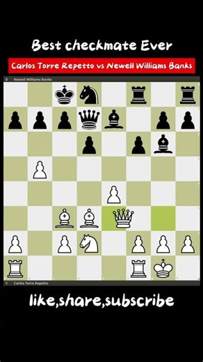Carlos Torre Repetto vs Newell Williams Banks, best checkmate ever #chess