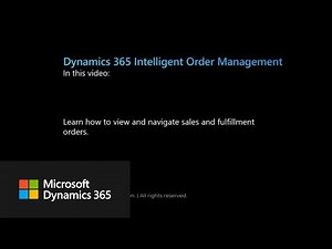 View sales orders and fulfillment orders in Dynamics 365 Intelligent Order Management