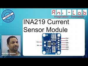 INA 219 Current sensor module In Hindi II Ani-Lab