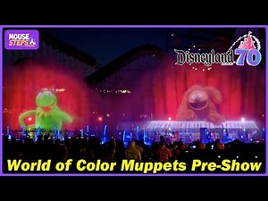 Muppets Pre-Show for World of Color Happiness! at Disneyland Resort for 70th Anniversary