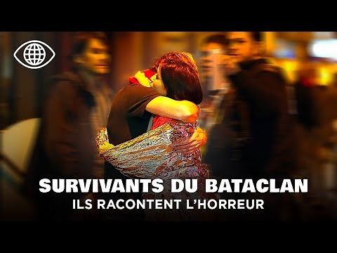 13 novembre 2015 : cinq survivants témoignent après avoir vécu l’horreur - Documentaire - RP