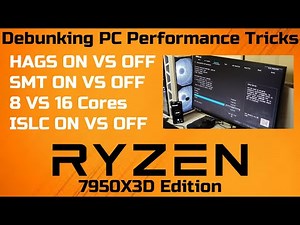 Debunking PC Performance Tricks! (HAGS, SMT, Core Disabling) Part 1 - Ryzen Edition
