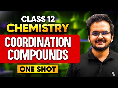 Class 12 Coordination Compounds ONE SHOT | Full Chapter Revision | CBSE Board Exam#infinitylearn