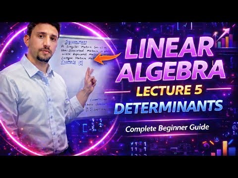 Singular Matrix, Non-Singular Matrix, Inverse & Adjoint Matrix | Linear Algebra Full Lecture