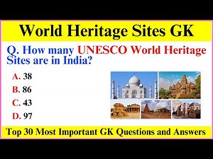 World Heritage Sites in India 2025 | UNESCO Heritage Sites in India 2025 | Art and Culture | GK GS