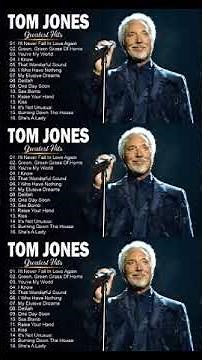 Tom Jones Greatest Hits Full Album - Best Of Tom Jones Songs