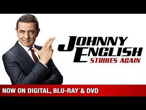 Johnny English Strikes Again | Trailer | Own it now on Blu-ray, DVD & Digital
