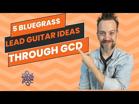 Mastering Bluegrass Guitar: 5 Essential Bluegrass Lead Ideas Through GCD