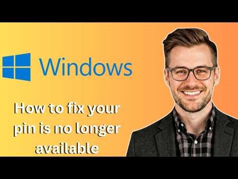 How to fix your pin is no longer available on windows 11 10 (Latest Update)