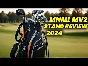 MNML MV2 Stand Review 2024: Best Lightweight Golf Bag You Can Buy?