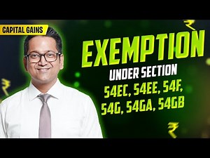 153. Exemption u/s 54EC, 54EE, 54F, 54G, 54GA, 54GB