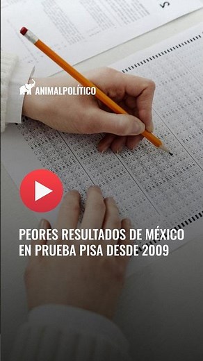 📉 Mexico hits its lowest level in math and reading in PISA