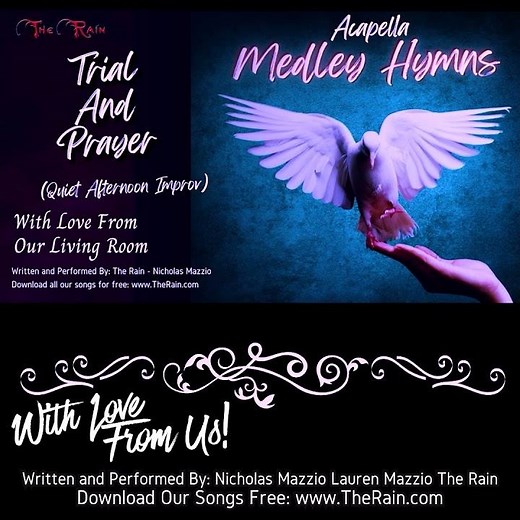 Trial and Prayer Acapella Hymn Medlys to Warm the Heart Nicholas Mazzio Lauren Mazzio The Rain_1 Cop