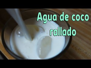 Como hacer agua de coco rallado