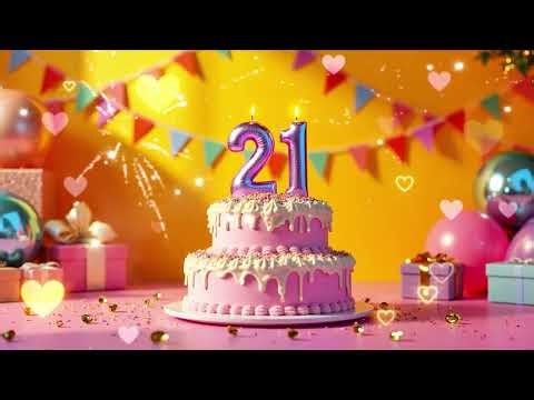 Happy Birthday Song 21 Years! 🎉 #21stbirthday 🎶