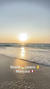 Beach 🏖️ peace and tranquility Mancora peru 🇵🇪 | Loki Del Mar Mancora