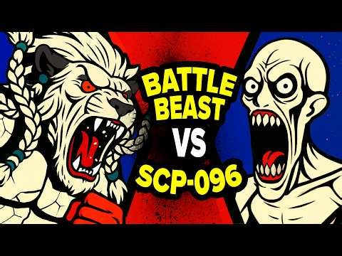 SCP-096 vs BATTLE BEAST