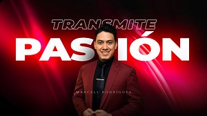 APRENDE A TRANSMITIR PASIÓN - Marcell Rodriguez | Marcell Rodriguez Oficial