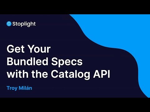 Webinar: API Catalog Demo in Stoplight Platform