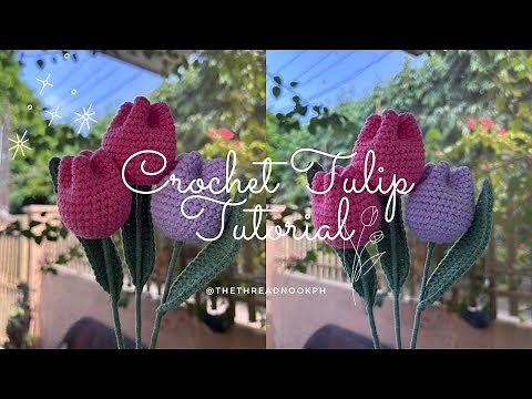 Crochet Tulip Flower | Step by Step Tutorial