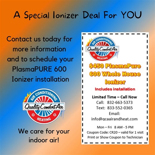 Quality Comfort Air Office: 832-663-5373 Email: info@qcaairandheat.com Text: 833-552-0365 Website: https://www.comfortairconditioningheat.com/ #ionizer #iaq #indoorairquality #plasmapure600 #qualitycomfortair | Quality Comfort Air LLC. Air Conditioning & Heating