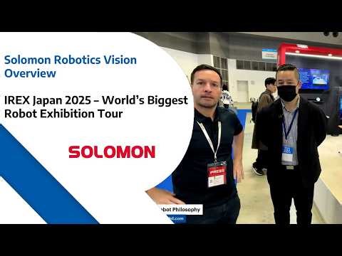 Solomon Robotics Vision System Overview -IREX Japan 2025 – World’s Biggest Robotics Exhibition Tour