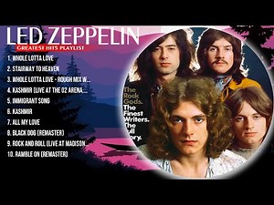 Led Zeppelin Greatest Hits (Full Album) - Best Songs Of Led Zeppelin (HQ)