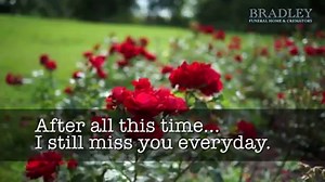 Share this rose garden in memory of a loved one you've lost | Bradley Funeral Home