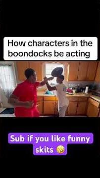 How characters in the boondocks be acting