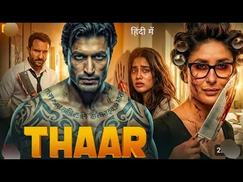 THAAR Full Action Movie | Vidyut Jamwal, Kareena Kapoor, Saif Ali Khan | Latest Bolly...