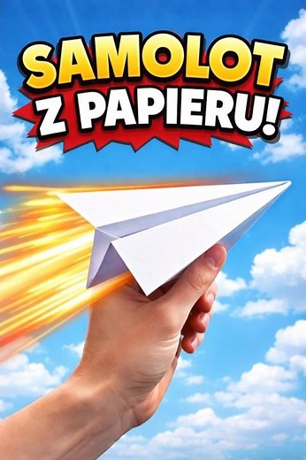 Jak zrobić najszybszy samolot z papieru?