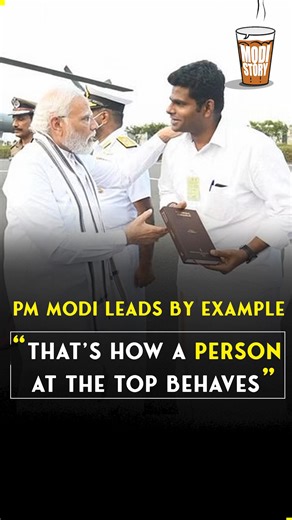 PM Modi Leads by Example: "That's How a person at the Top behaves". . .. #repost #ModiStory #Annamalai | Modi Story