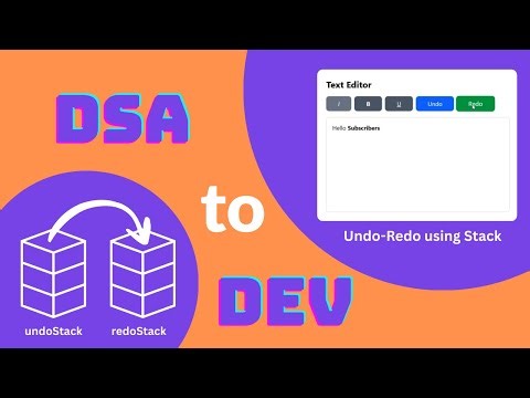 Do you know how Undo-Redo works in Text Editor? | Stack Data Structure | DSA to DEV Part-2 | Hindi