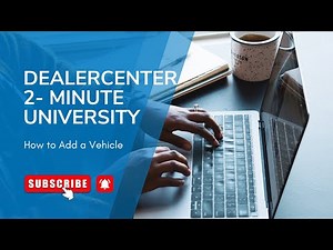 DealerCenter 2 Minute University
