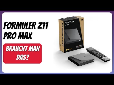 BEWERTUNG (2025): Formuler Z11 Pro Max. WESENTLICHE Einzelheiten