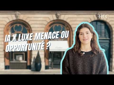 IA et maisons de luxe : le regard d’une étudiante HEC