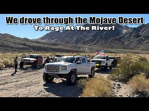 We drove through the Mojave Desert to Rage at the River