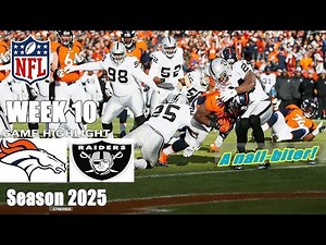 Denver Broncos vs Las Vegas Raiders | Week 10 Game Highlights | NFL 2025 Season (Nov 6, 2025)🔥