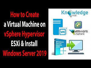 How to Create a Virtual Machine on vSphere Hypervisor ESXi Install Windows Server 2019