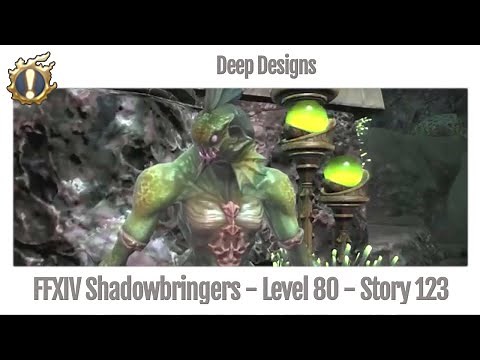 FFXIV Deep Designs - Story Guide 123 - Shadowbringers