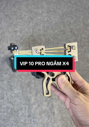VIP 10 Pro: Combo Ngắm X4 Chất Lượng Giá Rẻ