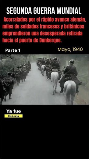 Dunkerque 1940: rodeados por el ejército alemán | PARTE 1 #ww2 #historia #history