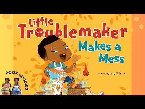 Little Trouble Maker Makes a Mess 🍅 | Read Aloud