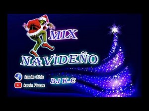 MIX NAVIDEÑO DJ (KC) 2018