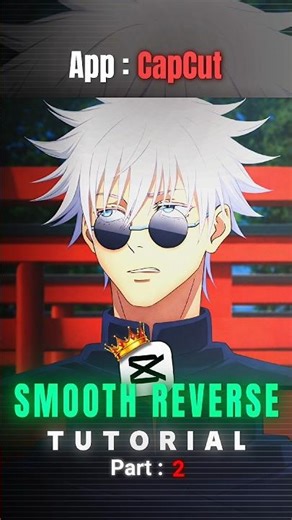Trending Smooth Reverse Transition Tutorial 💀🔥 | Capcut Tutorial | #capcut #capcuttutorial #gojoedit