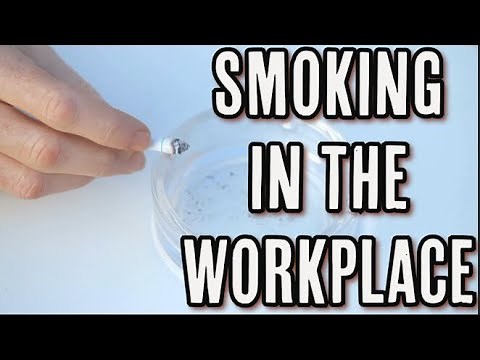 SMOKING IN THE WORKPLACE