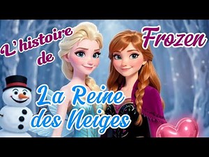 The story of Frozen 👑❄️ (Frozen) Magical tale in French 🇫🇷💙 Disney