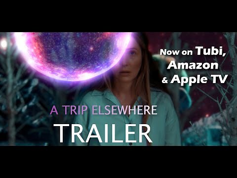 A TRIP ELSEWHERE Movie Trailer I 90% Rotten Tomatoes Score
