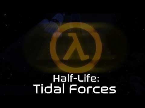 Half-Life Tidal Forces (DEMO)