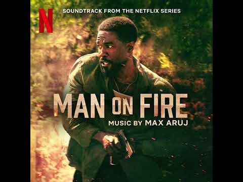 Man on Fire 2026 Soundtrack | Lights Out – Max Aruj | A Netflix Original Series Score |